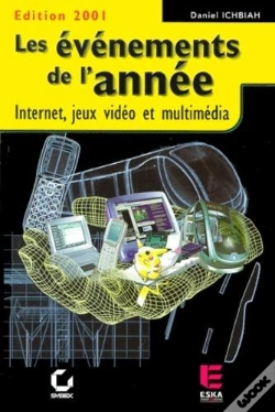 Capa do artigo Les Evenements De L'Annee ; Internet Jeux Video Et Multimedia