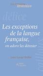Les Exceptions De La Langue Francaise - Preview