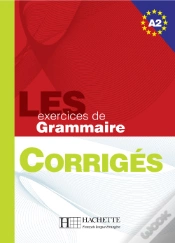Capa do artigo Les Exercices De Grammaire A2 ; Corrigés Seuls