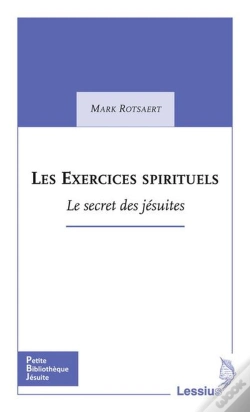 Capa do artigo Les Exercices Spirituels ; Le Secret Des Jésuites
