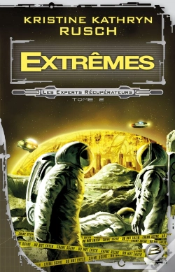 Capa do artigo Les Experts Récupérateurs T.2 ; Extrêmes