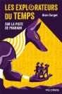 Les Explorateurs Du Temps - Sur La Piste De Pharaon (Tome 1) - Preview