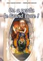 Les Explorateurs Tome 4 : On A Perdu Le Grand Livre ! - Preview