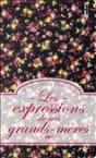 Les Expressions De Nos Grands-Mères - Preview