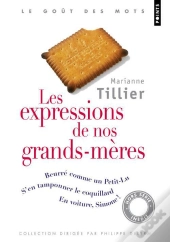 Les Expressions De Nos Grands-Meres