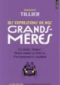 Les Expressions De Nos Grands-Mères - Preview