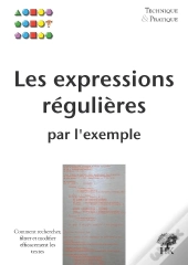 Les Expressions Régulières Par L'Exemple