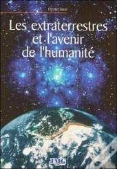 Les Extraterrestres Et L'Avenir De L'Humanité