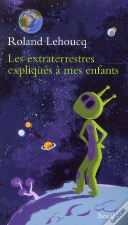 Capa do artigo Les Extraterrestres Expliqués À Mes Enfants