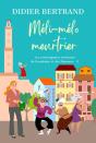 Les Extravagantes Aventures De Framboise Et Les Mammas - T05 - Meli-Melo Meurtrier - Les Extravagant - Preview
