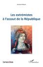 Les Extrémistes À L'Assaut De La République - Preview
