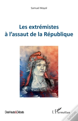 Capa do artigo Les Extrémistes À L'Assaut De La République