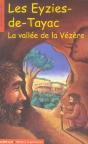 Les Eyzies-De-Tayac ; La Vallee De La Vezere - Preview