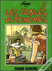 Les Fables Autonomes T.2