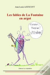 Les Fables De La Fontaine En Argot