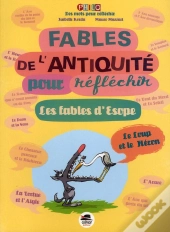 Les Fables De L'Antiquité ; Pour Réfléchir