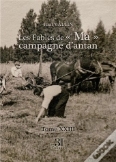 Les Fables De « Ma » Campagne D'Antan T.23