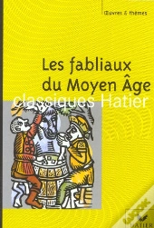 Les Fabliaux Du Moyen Âge