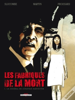 Capa do artigo Les Fabriques De La Mort Tome 1 ; Le Journal De Jonathan Harvester
