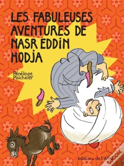 Capa do artigo Les Fabuleuses Aventures De Nasr Eddin Hodja