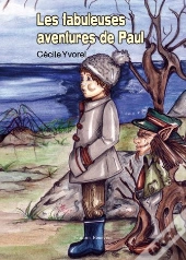 Les Fabuleuses Aventures De Paul