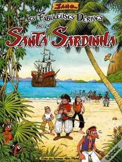 Capa do artigo Les Fabuleuses Dérives De La Santa Sardinha - Tome 01