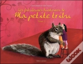 Les Fabuleuses Histoires De Ma Petite Tribu