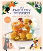 Les Fabuleux Desserts Des Contes De Fées - Preview