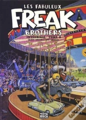 Les Fabuleux Freak Brothers ; Intégrale T.5