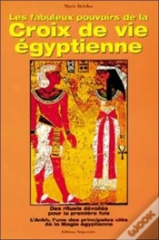 Capa do artigo Les Fabuleux Pouvoirs De La Croix De Vie Egyptienne