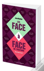 Les Face-A-Face De L'Histoire
