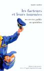 Les Facteurs Et Leurs Tournées Un Service Public Au Quotidien - Preview