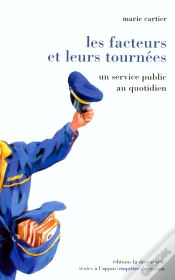 Capa do artigo Les Facteurs Et Leurs Tournées Un Service Public Au Quotidien