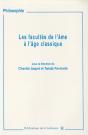 Les Facultés De L'Âme À L'Âge Classique : Imagination, Entendement Et Jugement - Preview