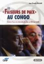 Les faiseurs de paix au Congo - Preview
