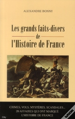 Capa do artigo Les Faits Divers De L'Histoire De France