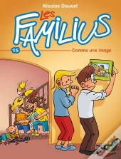 Les Familius Tome 15 : Comme Une Image