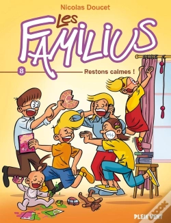 Capa do artigo Les Familius Tome 8 : Restons Calmes !