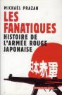 Les Fanatiques ; Histoire De L'Armée Rouge Japonaise - Preview