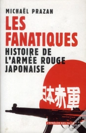 Capa do artigo Les Fanatiques ; Histoire De L
