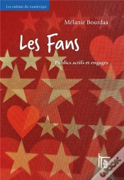 Capa do artigo Les Fans - Publics Actifs Et Engages