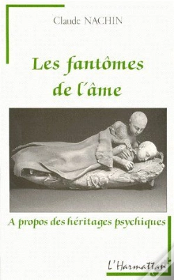 Capa do artigo Les Fantômes De L'Âme À Propos Des Héritages Psychiques
