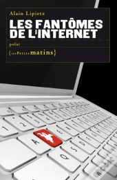 Les Fantômes De L'Internet
