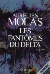 Les Fantômes Du Delta