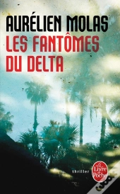 Les Fantômes Du Delta
