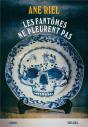 Les Fantomes Ne Pleurent Pas - Preview