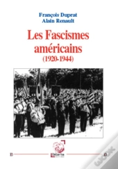 Les Fascismes Américains (1920 - 1944)
