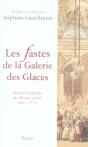 Les Fastes De La Galerie Des Glaces - Preview