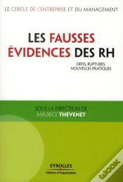 Capa do artigo Les Fausses Évidences Des Rh ; Défis, Ruptures, Nouvelles Pratiques