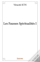 Les Fausses Spiritualites I